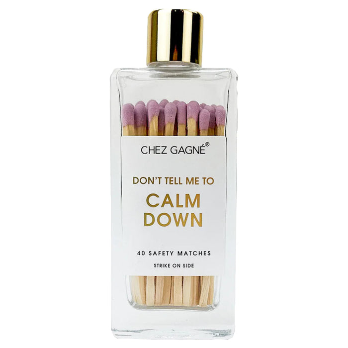 Don't Tell Me To Calm Down - Light Purple Matches