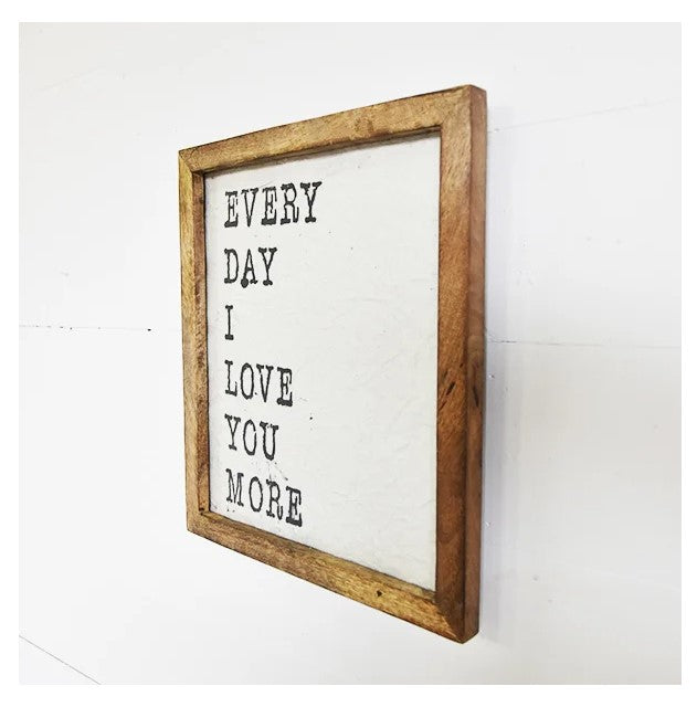 Love You More Wood Sign