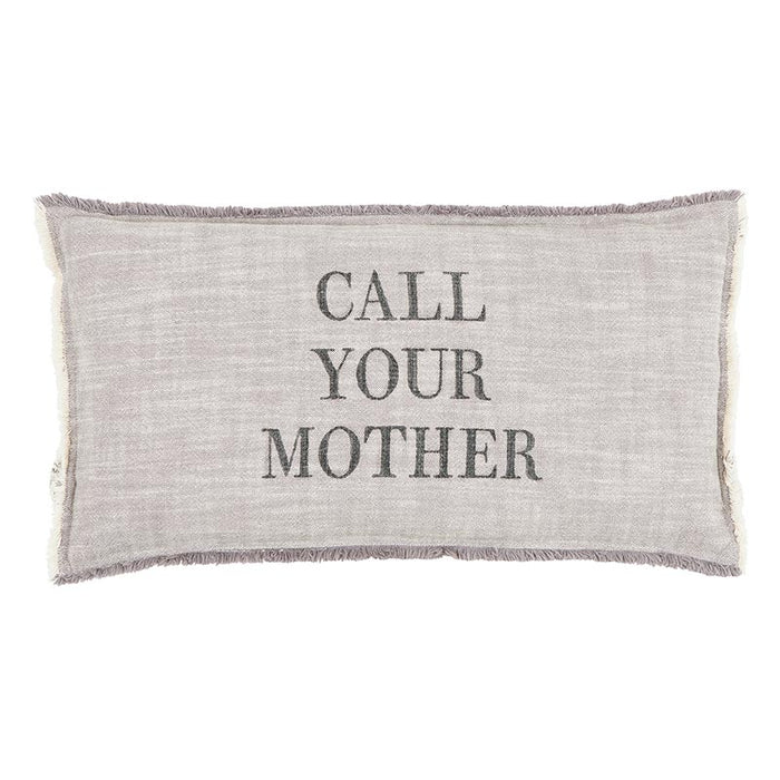 Call Your Mother Pillow