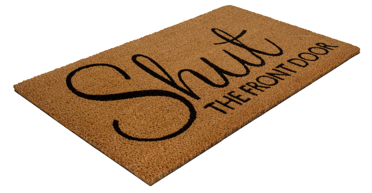 Shut The Front Door Doormat