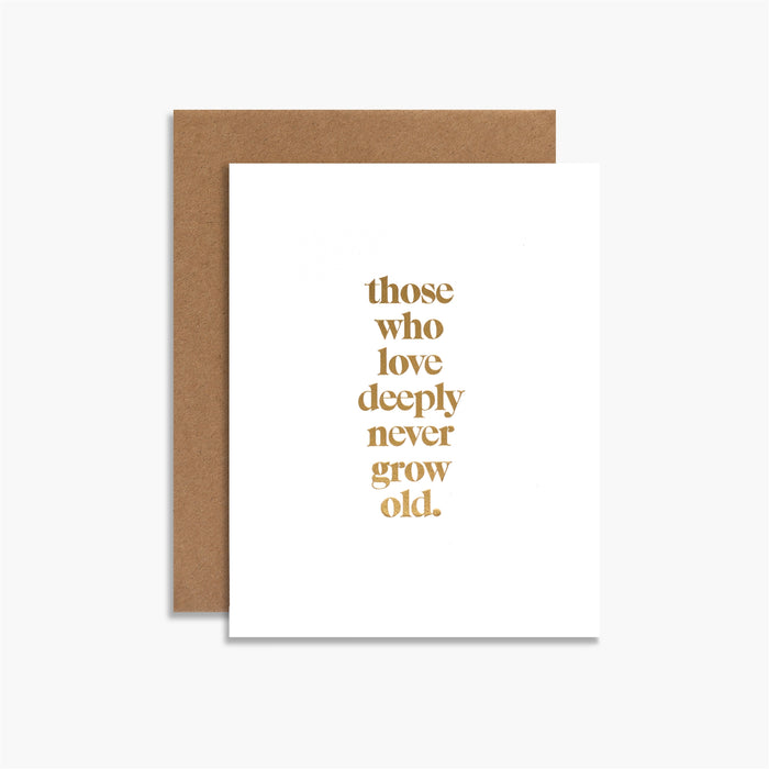 Those Who Love Deeply Card