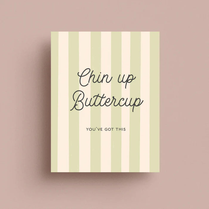 Chin Up Buttercup Greeting Card