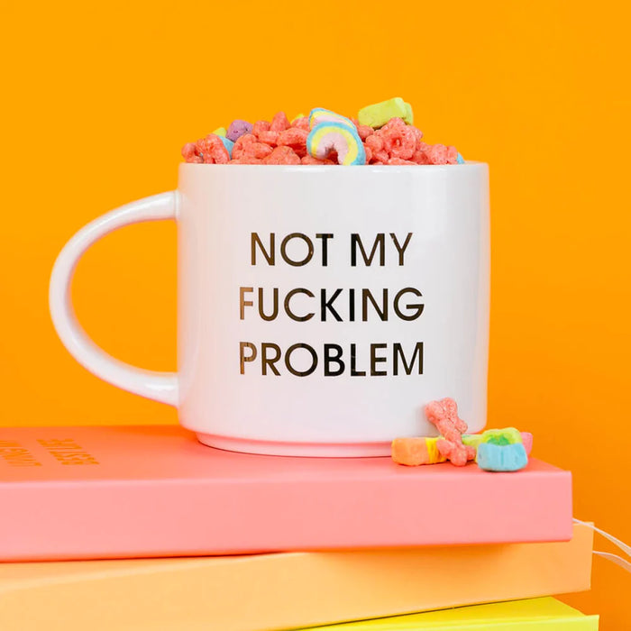 Not My Fucking Problem - White Mug With Gold Foil