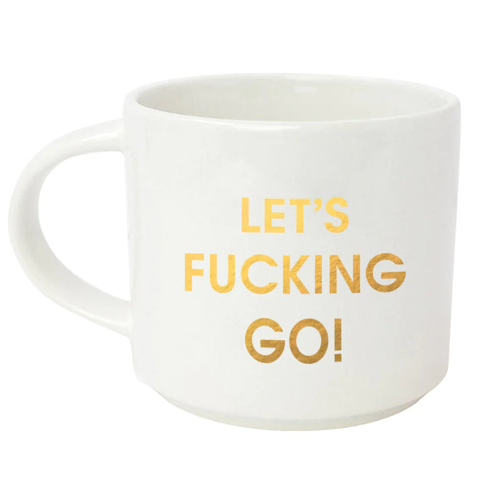 Let's Fucking Go - White Mug With Gold Foil