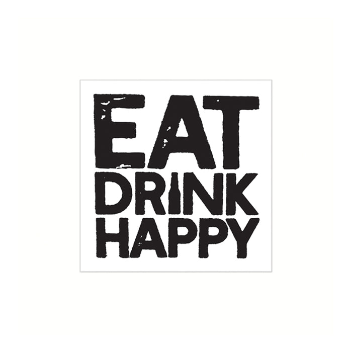 Eat, Drink, Happy Cocktail Napkin